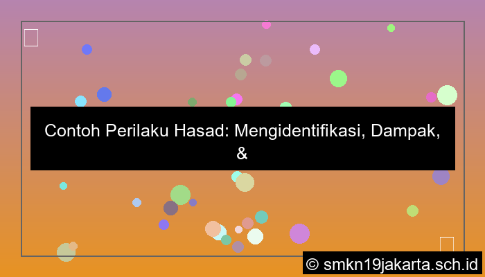 contoh perilaku hasad