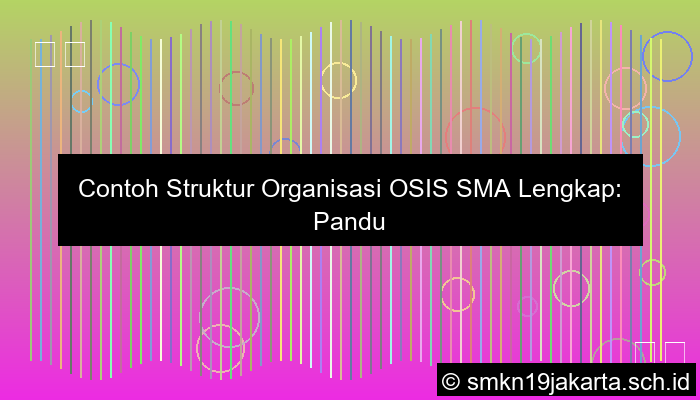 contoh struktur organisasi osis sma lengkap doc