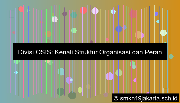 ilustrasi divisi osis apa saja