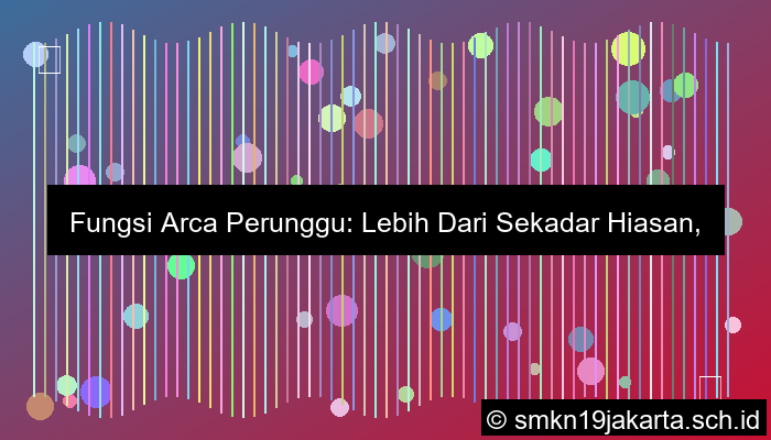 fungsi arca perunggu