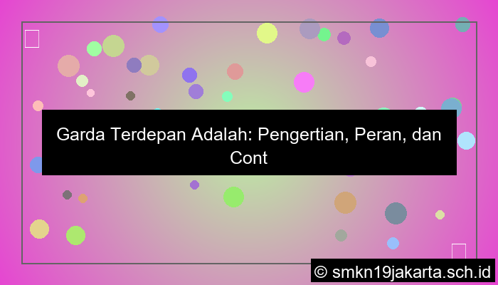 garda terdepan adalah