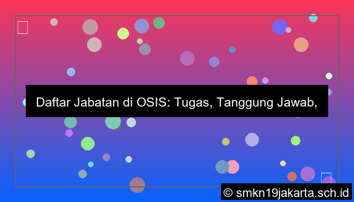 jabatan apa saja yang ada di osis