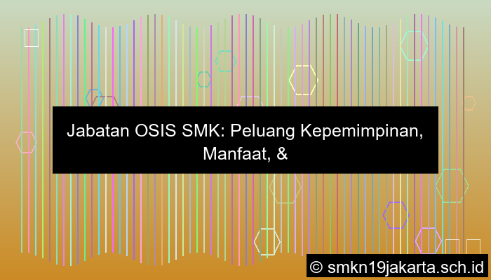 jabatan osis smk
