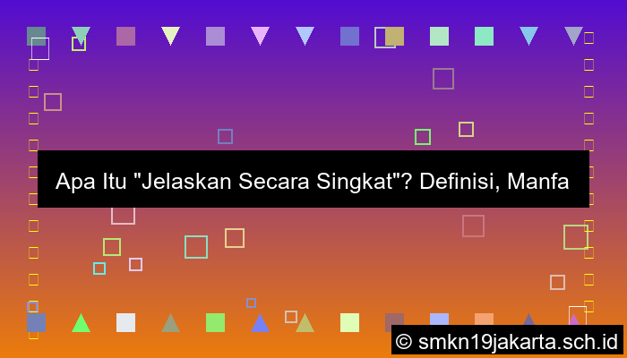 jelaskan secara singkat
