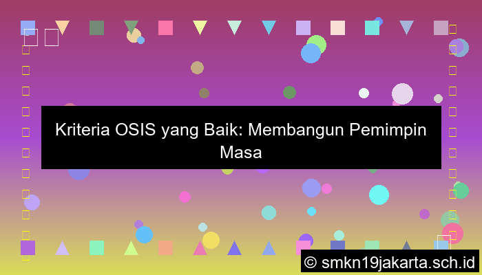 desain kriteria osis yang baik