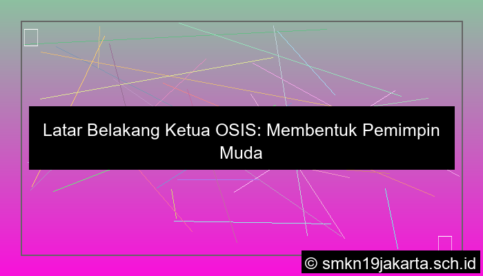 desain latar belakang ketua osis