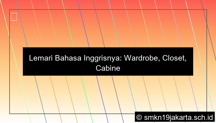 lemari bahasa inggrisnya