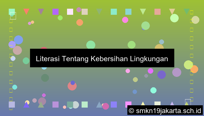 literasi tentang kebersihan lingkungan