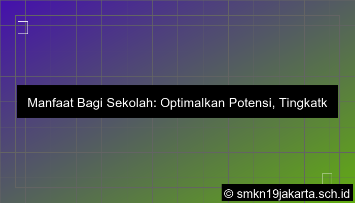 visual manfaat bagi sekolah