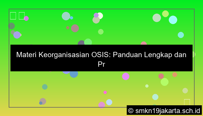 materi keorganisasian osis