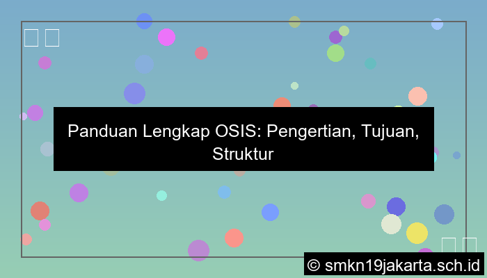 Materi Tentang Organisasi Osis 2