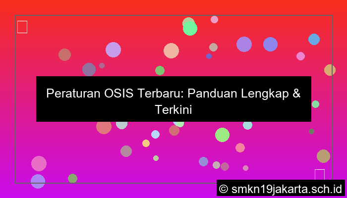 ilustrasi peraturan tentang osis terbaru