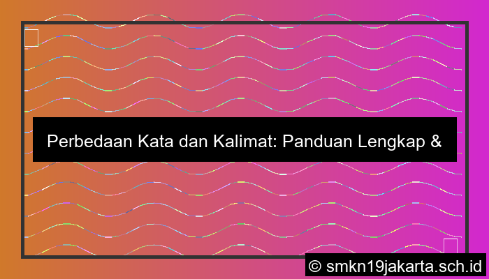 perbedaan kata dan kalimat