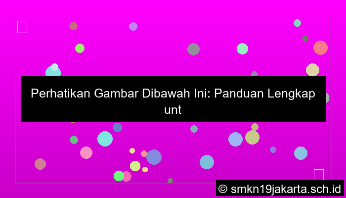 ilustrasi perhatikan gambar dibawah ini