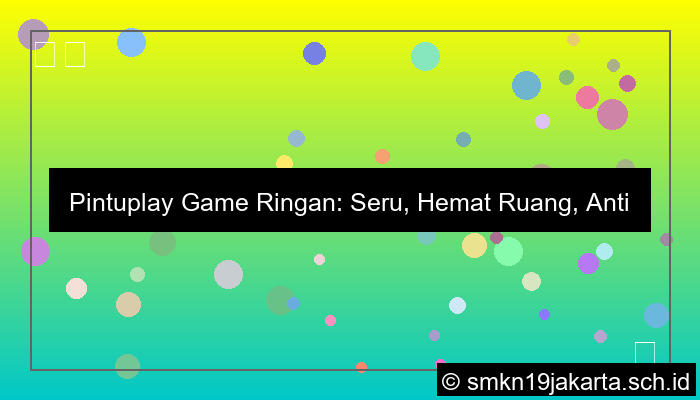 grafik pintuplay game ringan