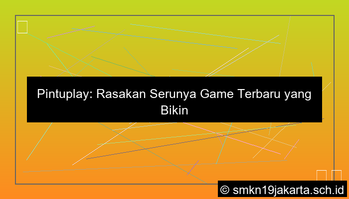 grafik pintuplay game seru