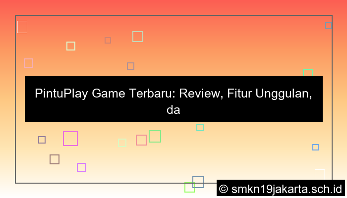 ilustrasi pintuplay game terbaru