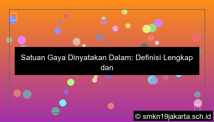 satuan gaya dinyatakan dalam