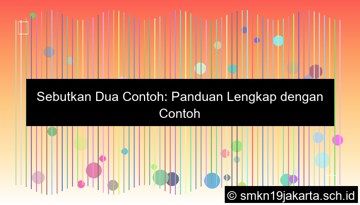 sebutkan dua contoh