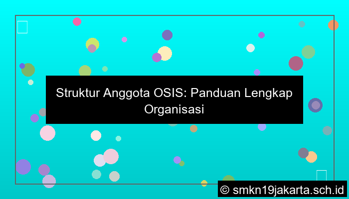 struktur anggota osis