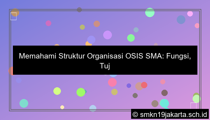 desain struktur organisasi osis sma