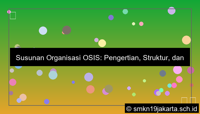 susunan organisasi osis