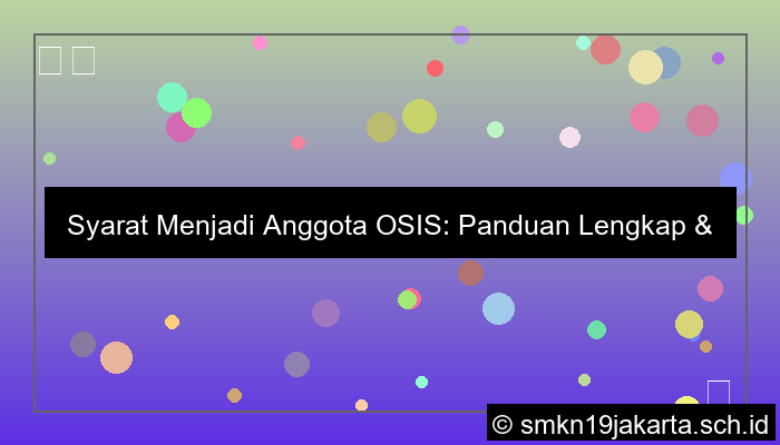 desain syarat menjadi anggota osis