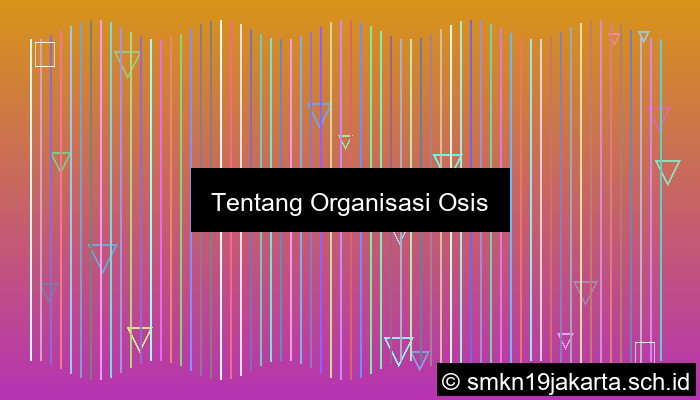 gambar tentang organisasi osis