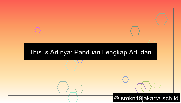 this is artinya