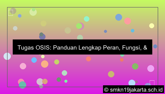 tugas osis apa saja