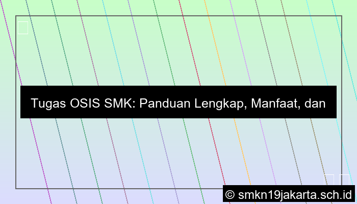 tugas osis smk