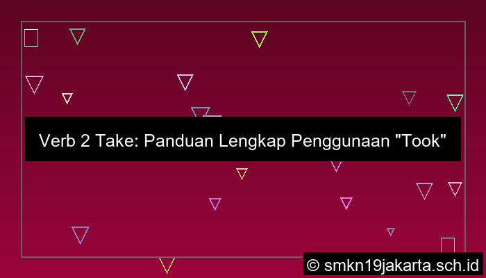 verb 2 take
