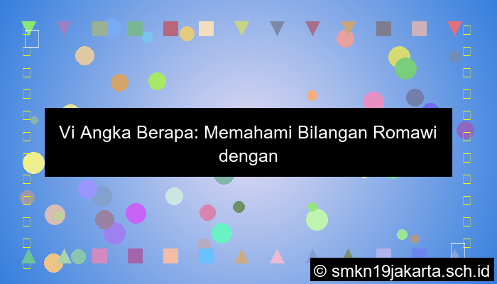 vi angka berapa
