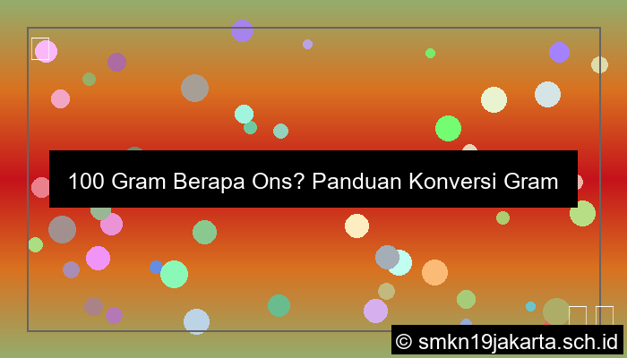 visual 100 gram berapa ons