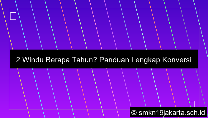 2 windu berapa tahun