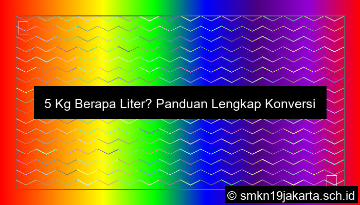 desain 5kg berapa liter