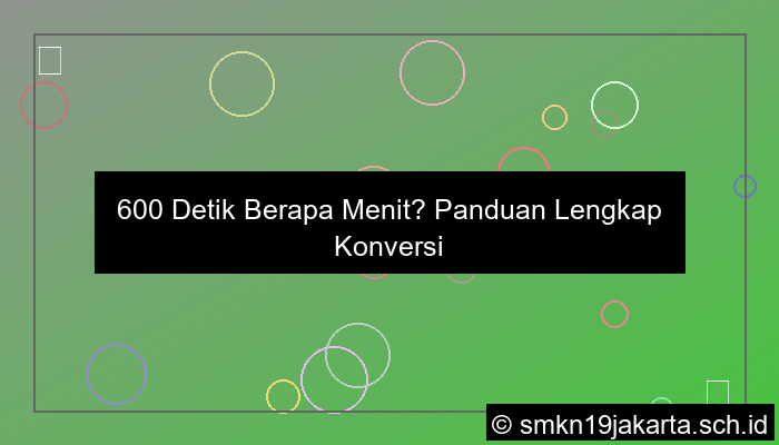 600 detik berapa menit