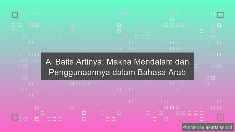 Al Baits Artinya