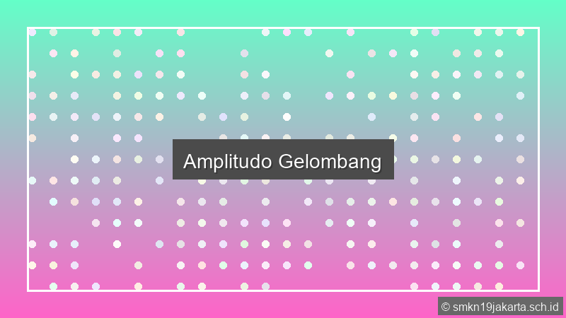 Amplitudo Gelombang