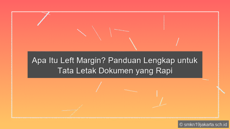 Left Margin Adalah