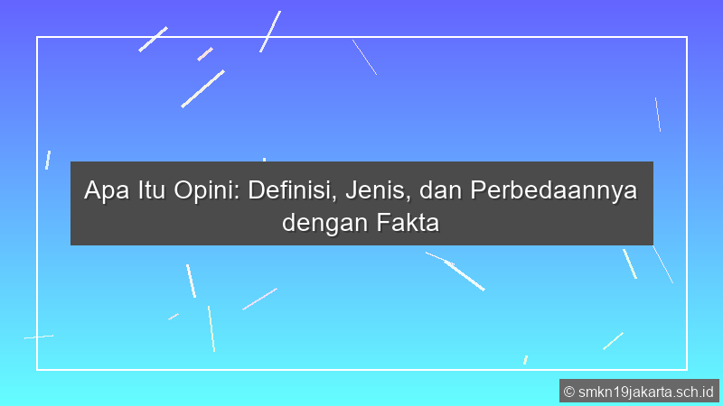 Apa Yang Dimaksud Opini