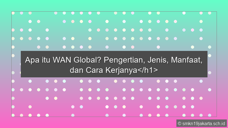 Wan Global