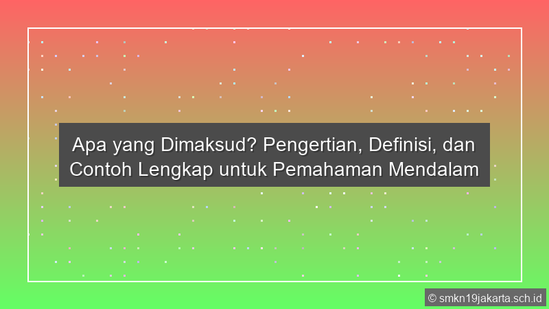 Apa Yang Dimaksud