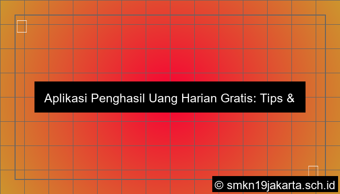 aplikasi penghasil uang harian gratis
