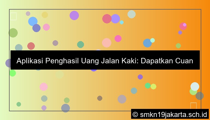 aplikasi penghasil uang jalan kaki