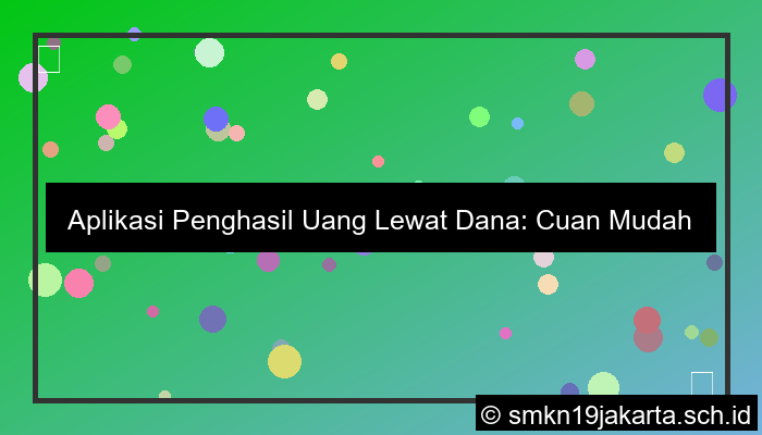 aplikasi penghasil uang lewat dana