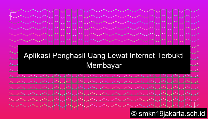 aplikasi penghasil uang lewat internet
