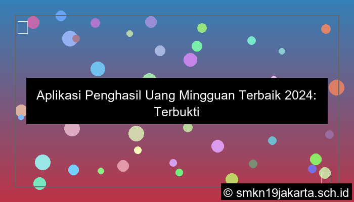 aplikasi penghasil uang mingguan