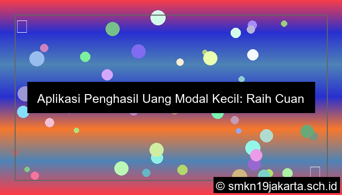 aplikasi penghasil uang modal kecil