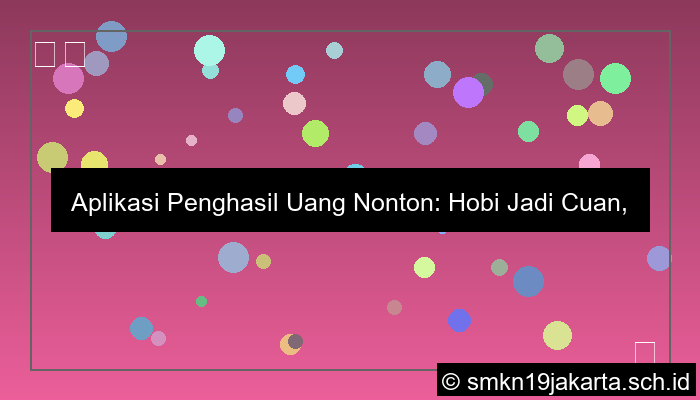 aplikasi penghasil uang nonton